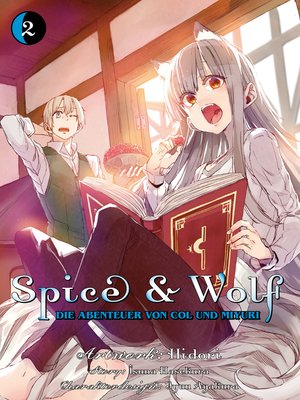 cover image of Spice & Wolf: Die Abenteuer von Col und Miyuri, Band 2
